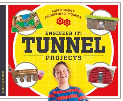 Engineer It! Tunnel Projects (Super Simple Engineering Projects)