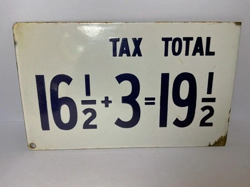 1930s Vintage Gas Tax Porcelain Sign- From Our Families Country Store
