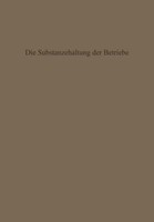 Die Substanzerhaltung Der Betriebe Karl Hax