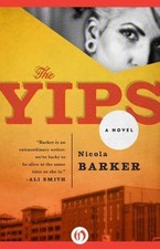 The Yips: A Novel by Barker, Nicola