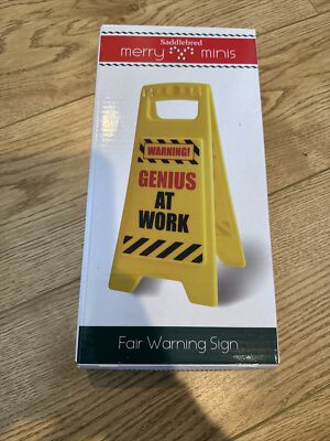 Desktop Genius at Work Fair Warning Sign