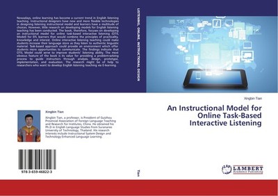 An Instructional Model for Online Task-Based Interactive Listening, Xingbin ...