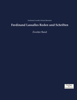 Ferdinand Lassalles Reden Und Schriften Zweiter Band Ferdinand Lassalle (U. A.)