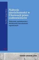 Ema Matic (U. A.) | Nabycie Nieruchomo¿Ci W Chorwacji Przez CudzoziemcóW | Buch