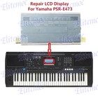 61-key Display For Yamaha PSR-E473 PSR E473 Digital Piano LCD Matrix Screen