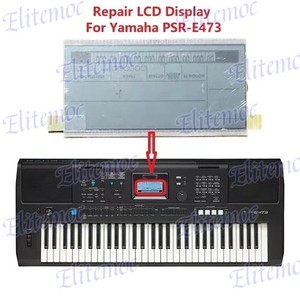 61-key Affichage pour Yamaha PSR-E473 PSR E473 Piano numérique LCD Écran de matrice