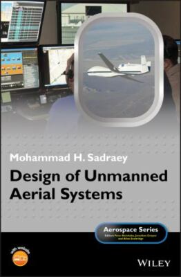 Design of Unmanned Aerial Systems, Hardcover by Sadraey, Mohammad H., Like Ne...