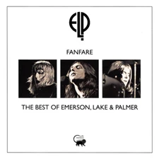 Emerson Lake & Palmer ~ Fanfare: The Best Of ELP CD 2019 BMG ••NEW••