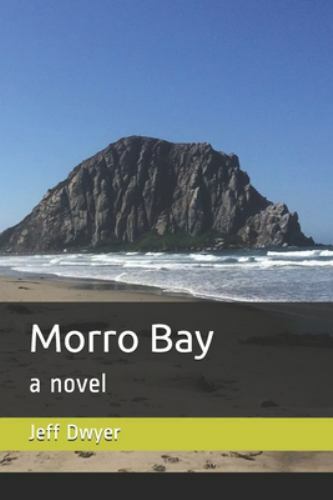 Morro Bay by Dwyer, Jeff, Like New Used, Free shipping in the US