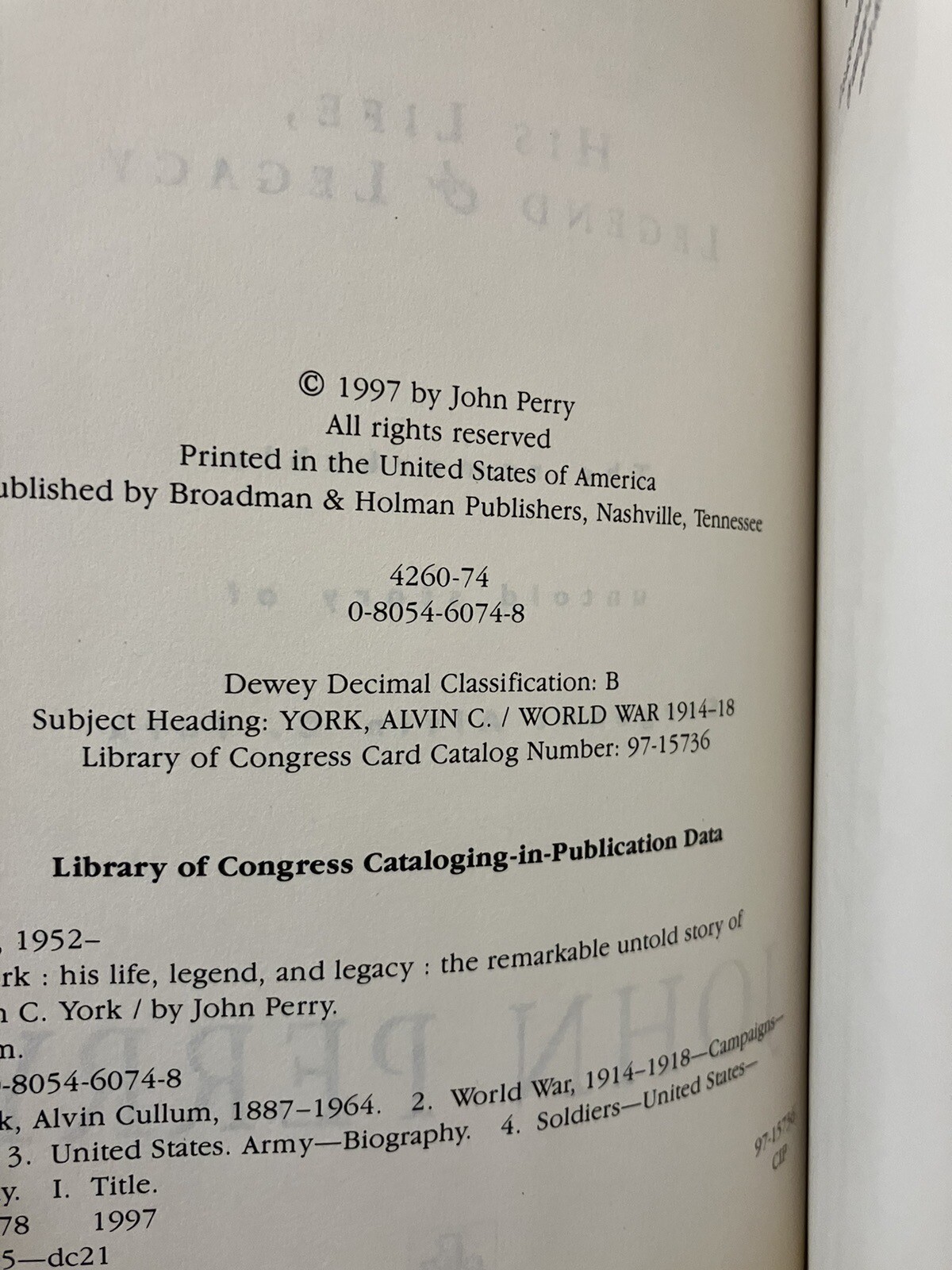 Special Gift Edition Sgt. York His Life, Legend Legacy by John Perry (HC, 1997)