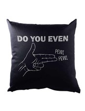 Do You Even Pew Pew Cushion Pillow Pistol Gun Guns Rifle Rifles Us Law Laws Fun