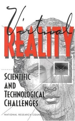 Virtual Reality : Scientific and Technological Challenges Hardcov