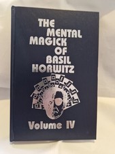 The Mental Magick of BASIL Horwitz Vol.4.