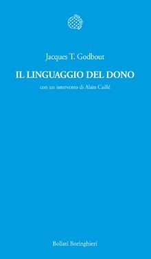 Il linguaggio del dono von Godbout, Jacques T. | Buch | Zustand gut
