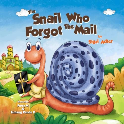 THE SNAIL WHO FORGOT THE MAIL :: Teach..., adler, sigal