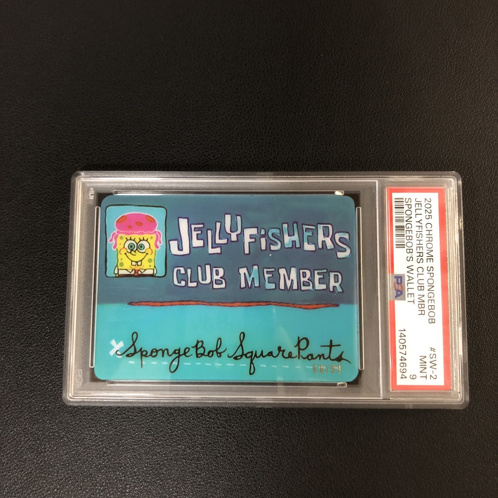 2025 Topps Chrome Spongebob Spongebob's Wallet Jellyfishers Club Member /99 PSA9