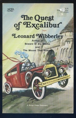 The Quest for Excalibur by Leonard Wibberley-The Borgo Press-1979
