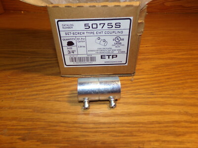 NEW ETP 5075S Set Screw Type EMT Coupling 3/4''   *FREE SHIPPING*