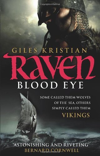 Raven: Blood Eye (Raven 1),Giles Kristian