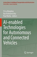 Ai-Enabled Technologies For Autonomous And Connected Vehicles Yi Lu Murphey