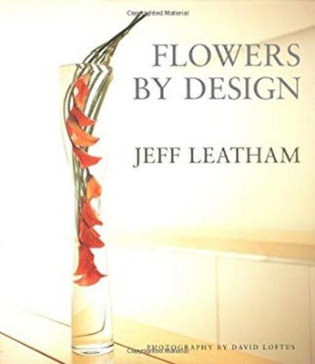 Flowers by Design Hardcover Jeff Leatham