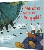 Louise Spilsbury / Weltkugel 3: Wie Ist Es, Wenn Es Krieg Gibt?9783522305341