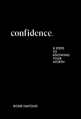 Confidence: THE INSTANT SUNDAY TIMES BESTSELLER von Roxie Nafousi (Englisch) Hardc