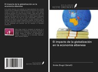 Enida Zhugri | El Impacto De La GlobalizacióN En La EconomíA Albanesa | Buch