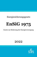 Energiesicherungsgesetz 1975, Gesetz, Rechtsvorschrift, Deutschland