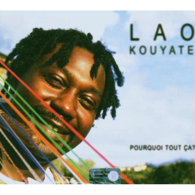 Lao Kouyate Pourquoi Tout Ca? CD FY8099 NEW