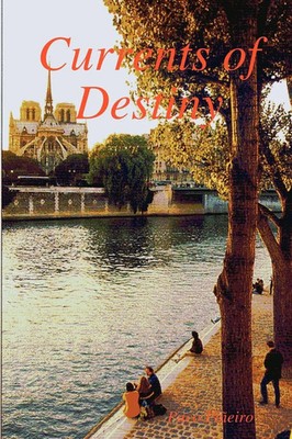 Currents of Destiny Paco Pieiro Taschenbuch Kartoniert / Broschiert Englisch