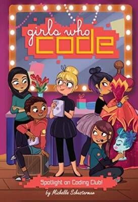 Spotlight on Coding Club! #4 (Girls Who Code) - Hardcover - GOOD