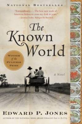 The Known World: A Novel - Paperback By Jones, Edward P. - GOOD