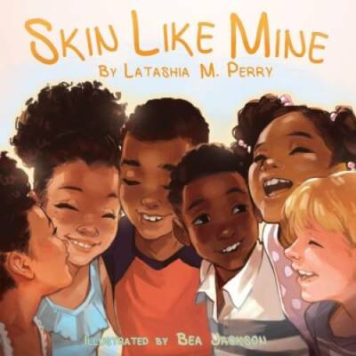 Skin Like Mine (Kids Like Mine) - Paperback By Perry, LaTashia M. - GOOD