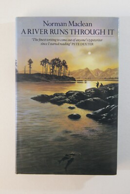 Ein Fluss fließt durch ihn - Norman Maclean. Picador 1990, UK 1./1., Near Fine