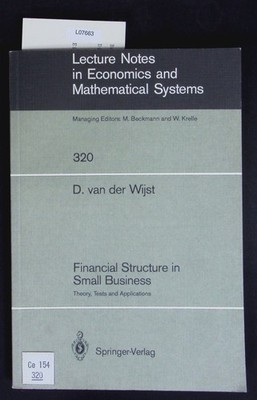 Financial structure in small business. Theory, tests and applications. van der W