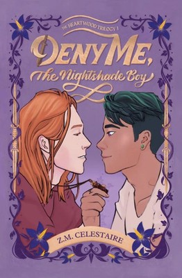 Deny Me, The Nightshade Boy Z. M. Celestaire Taschenbuch Englisch 2023
