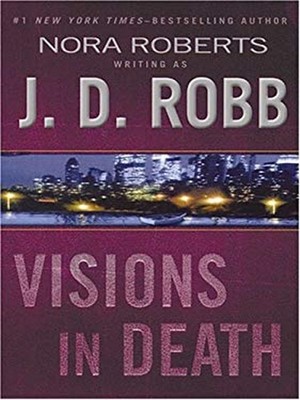 Visions in Death Paperback J. D. Robb