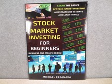 Stock Market Investing For Beginners: Learn The Basics Of Stock Market Investing
