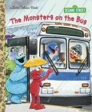 The Monsters on the Bus (Sesame Street) (Little Golden Book) - Hardcover - GOOD