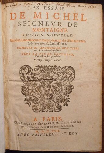 Michel de MONTAIGNE, Les Essais (Paris, Charles Sevestre, 1617). - Photo 1/9