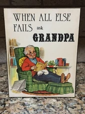 Vintage 1977 Russ Berrie: "When All Else Fails Ask GRANDPA" Wall Decor USA