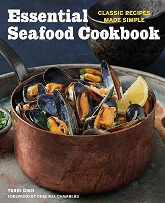 Essential Seafood Cookbook: Classic - Paperback, by Dien Terri - Very Good