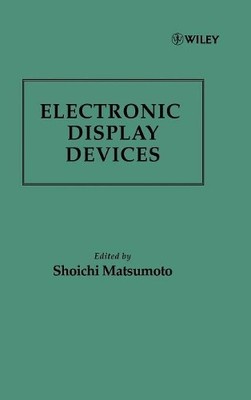 Electronic Display Devices by Shoichi Matsumoto - 9780471922186