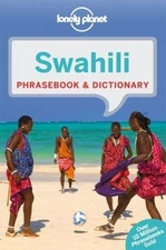 Lonely Planet Swahili Phrasebook & Dictionary, Benjamin, Martin, Very Good Book