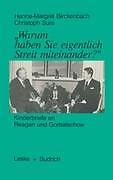 ¿Warum haben Sie eigentlich Streit miteinander?¿ | Buch | 9783322834003