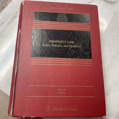 Property Law : Rules, Policies, and Practices Seventh 7th Edition
