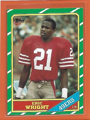1986 Topps - Eric Wright #167 San Francisco 49ers