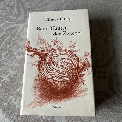 Beim Häuten der Zwiebel von Günter Grass (2006, Gebundene Ausgabe) 1.Auflage