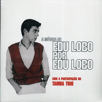 EDU LOBO Tamba Trio A Música De Edu Lobo Por Edu Lobo AUDIO CLARITY 180 Gram LP